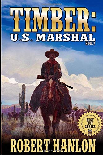 Timber: United States Marshal (Timber: United S... 1731441800 Book Cover