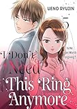 t innamorerai testo  #5 (I Don’t Need This Ring Anymore: Is He Even Worth Forgiving？) (English Edition)