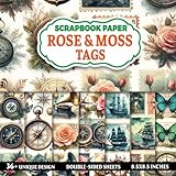 Rose & Moss Tags Scrapbook Paper: Gorgeous Floral Embellishments For Journaling, Scrapbooking, Cardmaking, and DIY Crafts