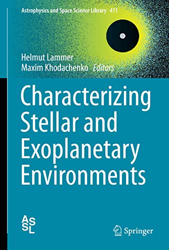 Springer - Characterizing Stellar and Exoplanetary Environments