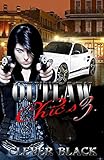 Outlaw Chics Part Three