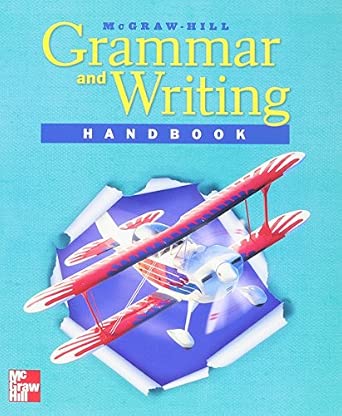 McGraw-Hill Language Arts, Grade 6, Grammar and Writing Handbook Workbook Edition book cover