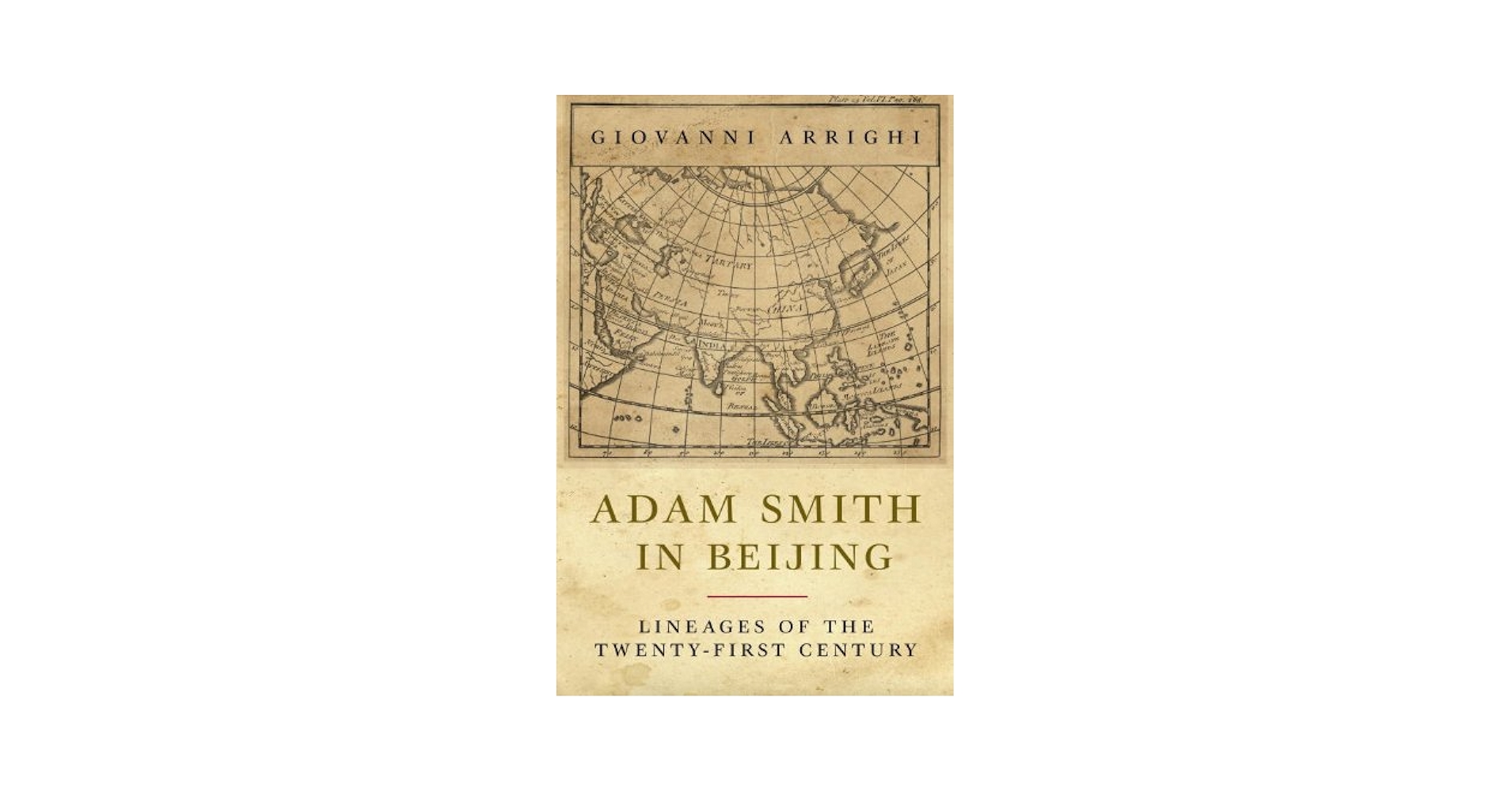 Adam Smith in Beijing: Lineages of the Twenty-First Century
