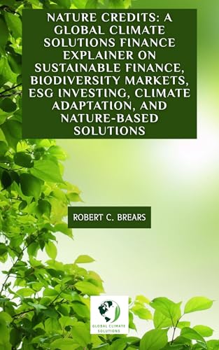 Nature Credits: A Global Climate Solutions Finance Explainer on Sustainable