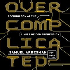 Overcomplicated Audiolibro Por Samuel Arbesman arte de portada