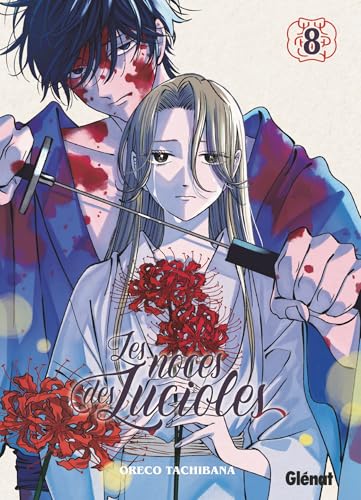 Les Noces des Lucioles — Tome 8