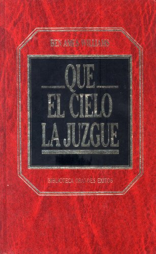 Que El Cielo La Juzgue 8475305466 Book Cover