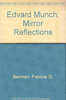 Edvard Munch: Mirror Reflections