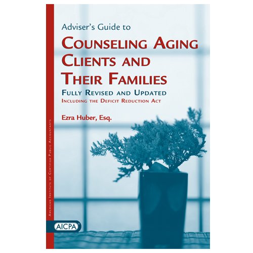 Adviser's Guide to Counseling Aging Clients and their Families