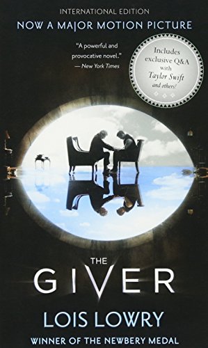 Lois Lowry, L: The Giver Movie Tie-In Jacket Mss Mkt (Intern (Giver Quartet) Lois Lowry, L: The Giver Movie Tie-In Jacket Mss Mkt (Intern (Giver Quartet)