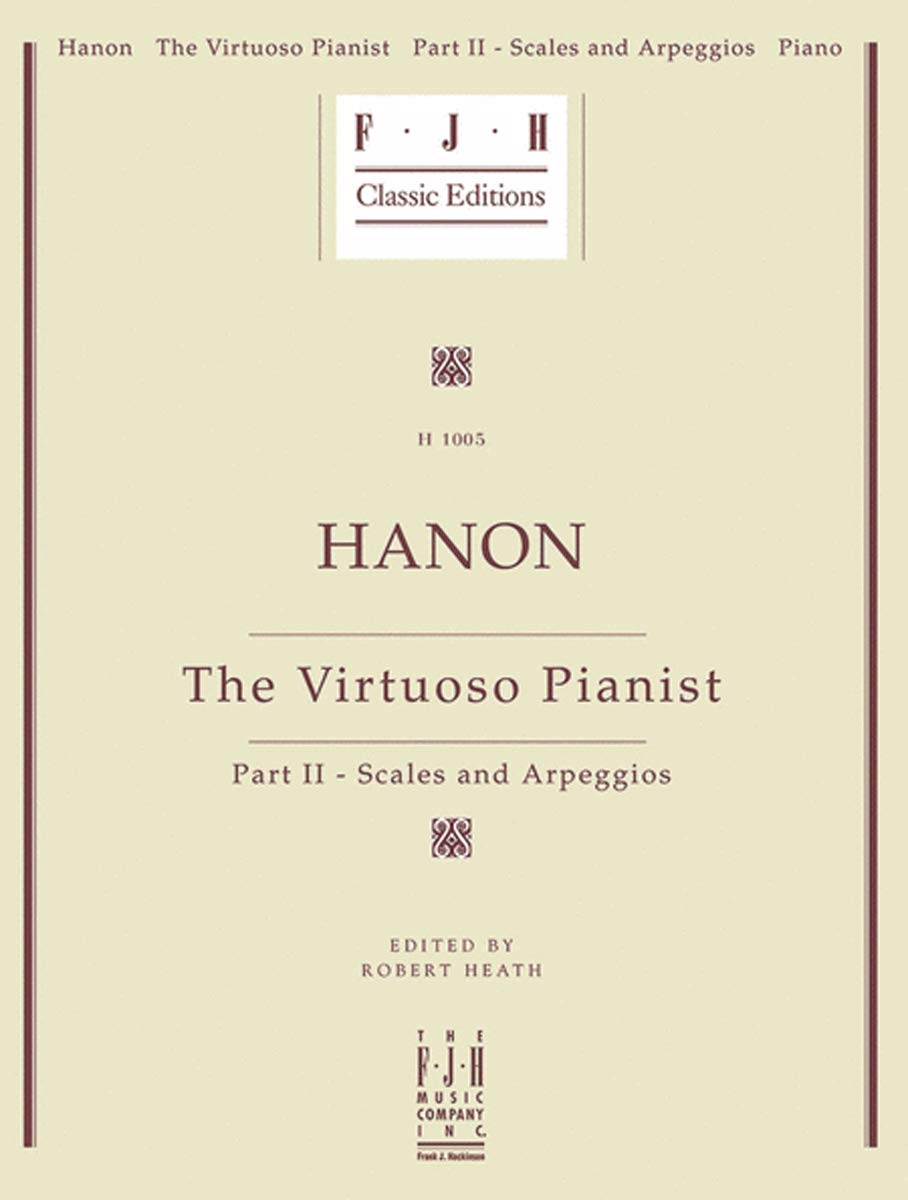 The Virtuoso Pianist II - Scales And Arpeggios