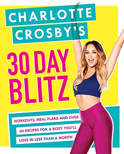 Charlotte Crosby's 30-day Blitz: Workouts, Tips