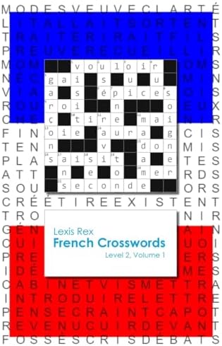 Amazon.com: French Crosswords: Level 2, Volume 1: 9780994208255: Rex ...