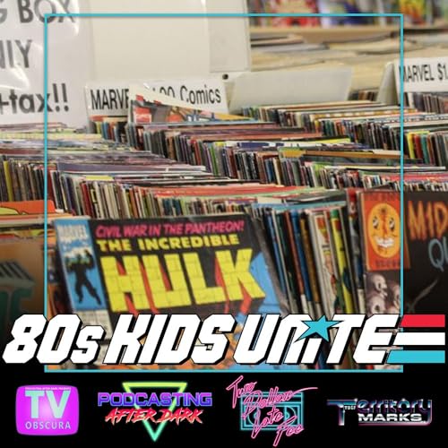 80s Kids Unite Episode 20: Comic Con Memories Podcast Por  arte de portada