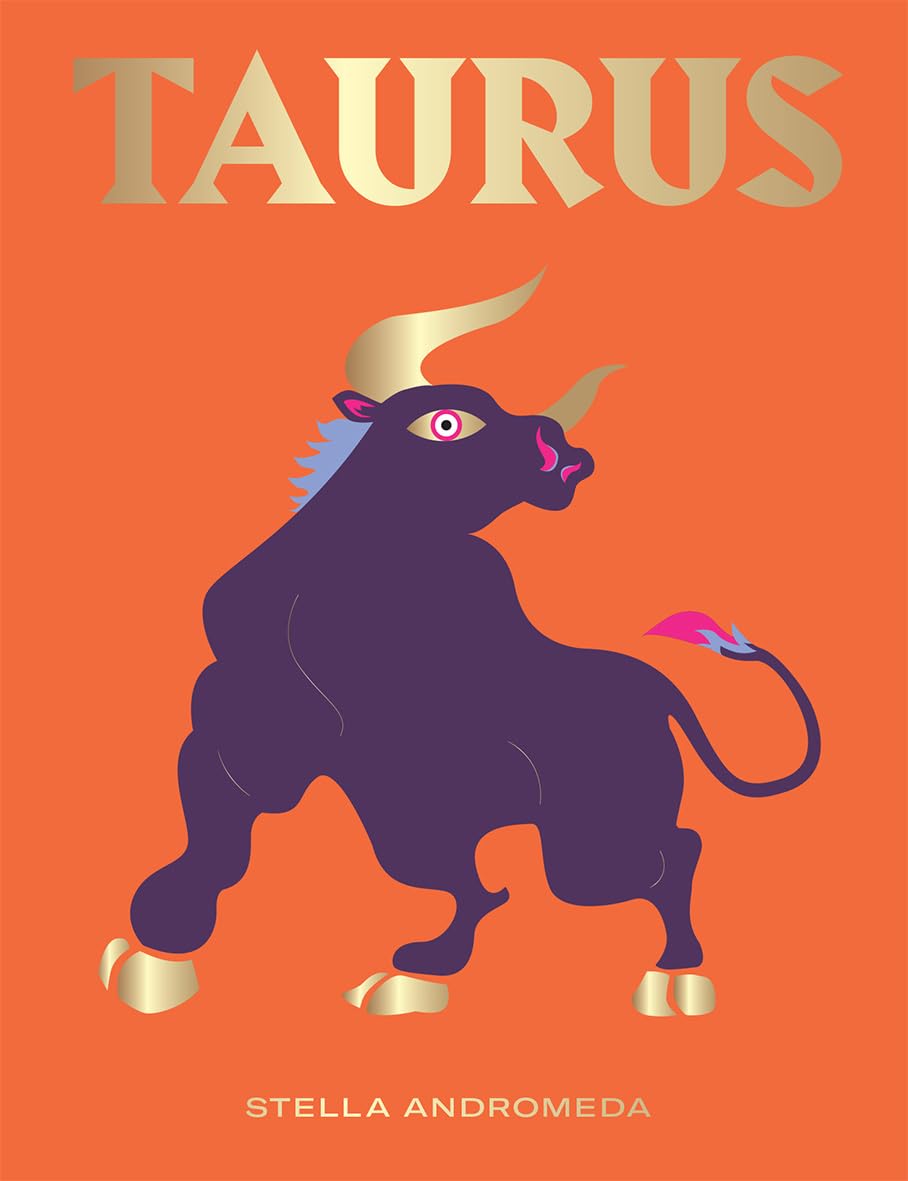 Taurus: Harness the Power of the Zodiac (astrology, star sign) (HG Seeing Stars)