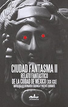 Ciudad Fantasma II