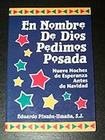 En Nombre de Dios Pedimos Posada: Nueve Noches de Esperanza Antes de Navidad 0892436433 Book Cover