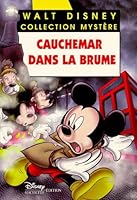 Walt Disney Collection Mystère : Cauchemar dans la Brume 2230009931 Book Cover