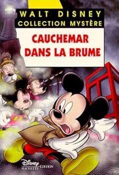 Walt Disney Collection Mystère : Cauchemar dans la Brume