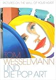  Tom Wesselmann und die Pop Art