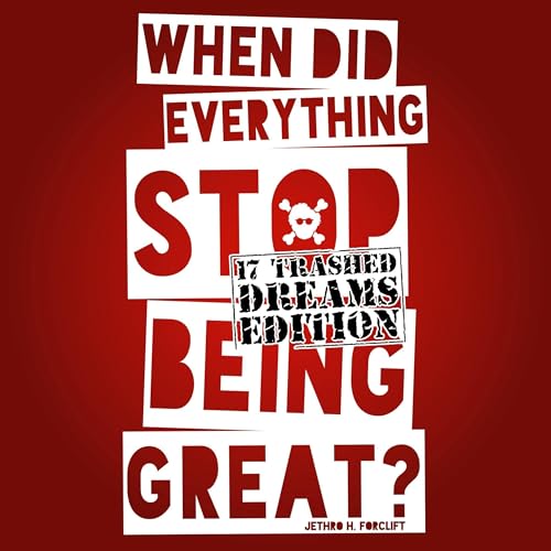 When did Everything stop being great? cover art