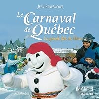 Carnaval (Le) de Québec 2895440476 Book Cover