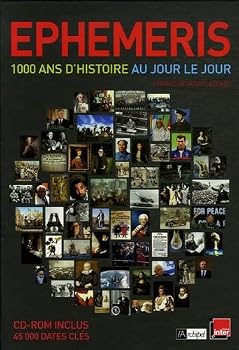 Hardcover Ephemeris : 1000 ans d'histoire au jour le jour (1Cédérom) [French] Book