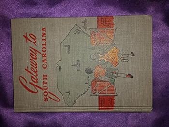 Hardcover Gateway To South Carolina Book