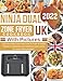 Produktbild Ninja Foodi Dual Zone Air Fryer Cookbook 2022 With Pictures: 1200 Days Ninja Foodi Dual Zone Air Fryer AF300UK Recipes for Beginners and Advanced Users Using European Measurements!