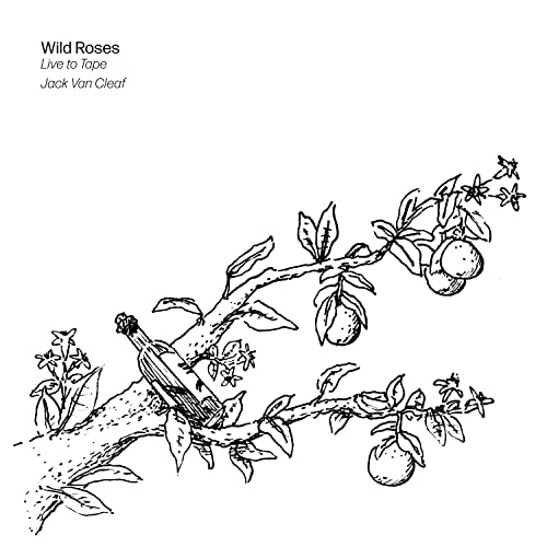 Play Wild Roses (Live to Tape) by Jack Van Cleaf on Amazon Music