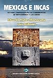 MEXICAS E INCAS