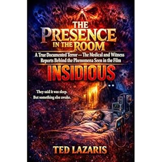 THE PRESENCE IN THE ROOM Audiobook By Ted Lazaris cover art