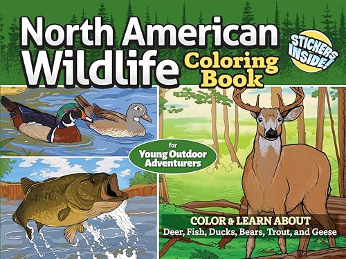 North American Wildlife Coloring Book for Young Outdoor Adventurers: Color & Learn about Deer, Fish, Ducks, Bears, Trout, and Geese (Design Originals) Stickers, Track Identification, and Fun Facts
