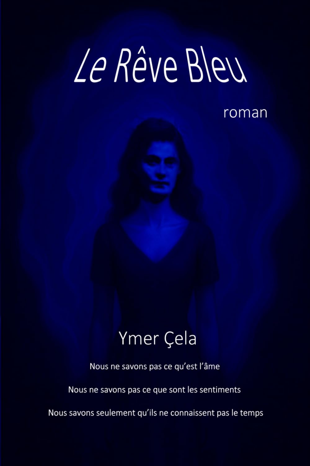Le Rêve Bleu: Les sentiments ne connaissent pas le temps