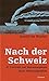Nach der Schweiz. 27 Porträts zur Metamorphose eines Nationalgefühls - Roulet, Daniel de