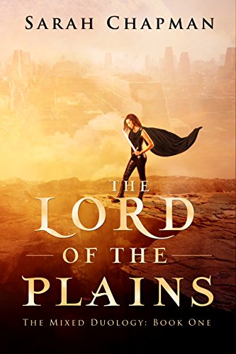 The Lord of the Plains (The Mixed Duology Book 1)