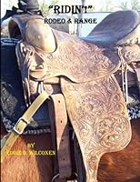 Ridin'! Rodeo and Range 1934483087 Book Cover