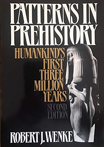 Patterns in Prehistory: Humankind's First Three... 0195034422 Book Cover