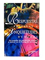 Respuestas Divinas A Inquietudes Humanas (Spanish Edition) 0311043690 Book Cover