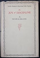 Joy of discipline (Little guides to spiritual life series) B00087V8K6 Book Cover