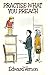 Practise What You Preach (Edward Vernon's Practice series Book 2)