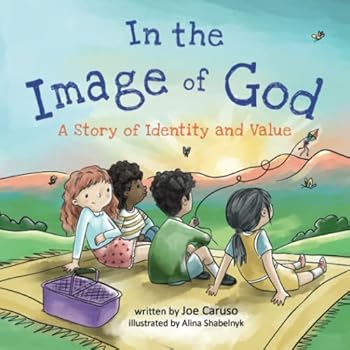 Paperback In the Image of God: A Story of Identity and Value Book