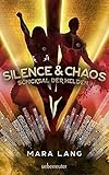 Cover zum Buch Silence & Chaos: Schicksal der Helden