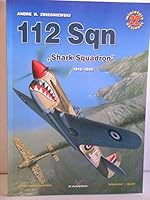 112 Sqn Shark Squadron Miniatury Lotuicze 22 by Andre R.Zbiegniewski Kagero 8389088754 Book Cover