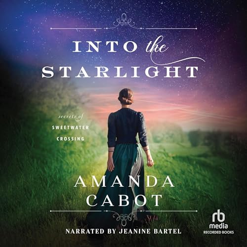 Into the Starlight by Amanda Cabot episode artwork