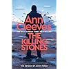 The Killing Stones: Detective Jimmy Perez is Back in a New Gripping Mystery from the Sunday Times Bestseller (Jimmy Perez and Willow Reeves, 1)