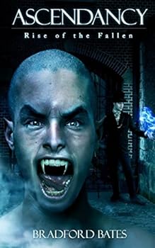 Ascendancy Rise of the Fallen - Book #1 of the Ascendancy Origins