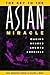 The Key to the Asian Miracle: Making Shared Growth Credible