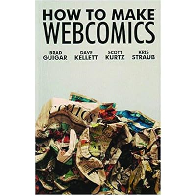How To Make Web Comics By Scott Kurtz & Kristopher Straub