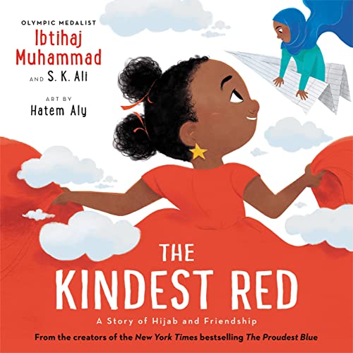 Image of The Kindest Red: A Story of Hijab and Friendship (The Proudest Blue, 2)